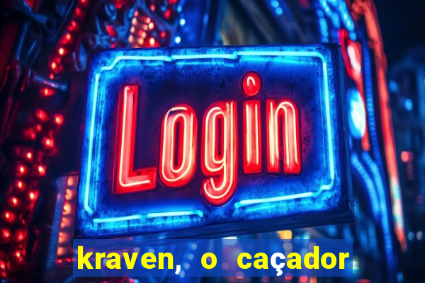 kraven, o caçador filme completo dublado